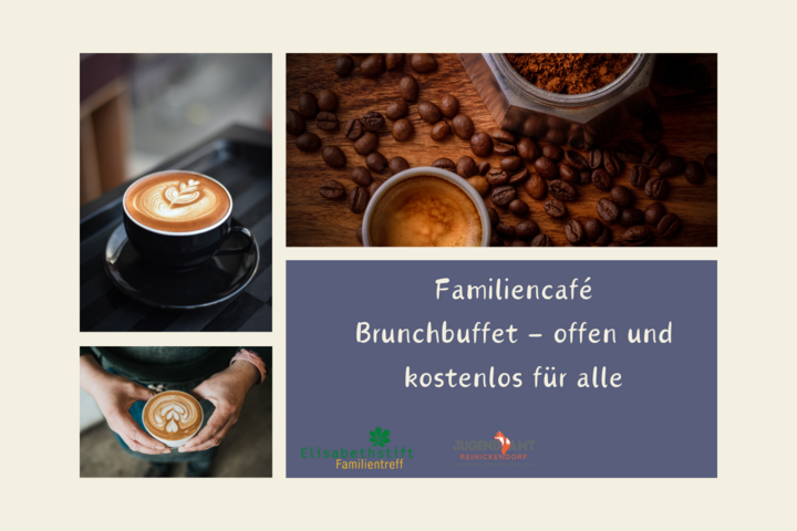 Familiencafé (Familiencafé,Kaffee,Kuchen,Begegnung) | Familientreff Wittenau